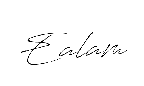 How to make Ealam signature? Antro_Vectra is a professional autograph style. Create handwritten signature for Ealam name. Ealam signature style 6 images and pictures png