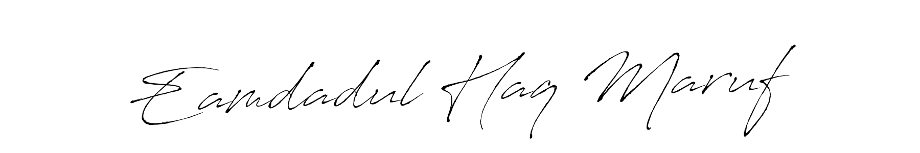 Also we have Eamdadul Haq Maruf name is the best signature style. Create professional handwritten signature collection using Antro_Vectra autograph style. Eamdadul Haq Maruf signature style 6 images and pictures png