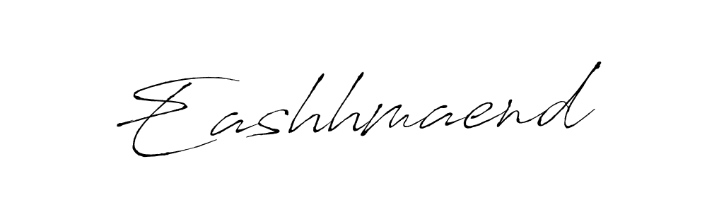 Also we have Eashhmaend name is the best signature style. Create professional handwritten signature collection using Antro_Vectra autograph style. Eashhmaend signature style 6 images and pictures png