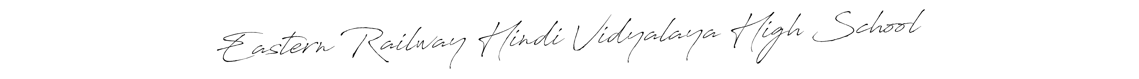 Eastern Railway Hindi Vidyalaya High School stylish signature style. Best Handwritten Sign (Antro_Vectra) for my name. Handwritten Signature Collection Ideas for my name Eastern Railway Hindi Vidyalaya High School. Eastern Railway Hindi Vidyalaya High School signature style 6 images and pictures png