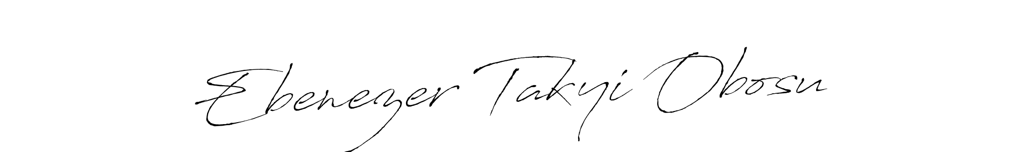 Make a beautiful signature design for name Ebenezer Takyi Obosu. Use this online signature maker to create a handwritten signature for free. Ebenezer Takyi Obosu signature style 6 images and pictures png
