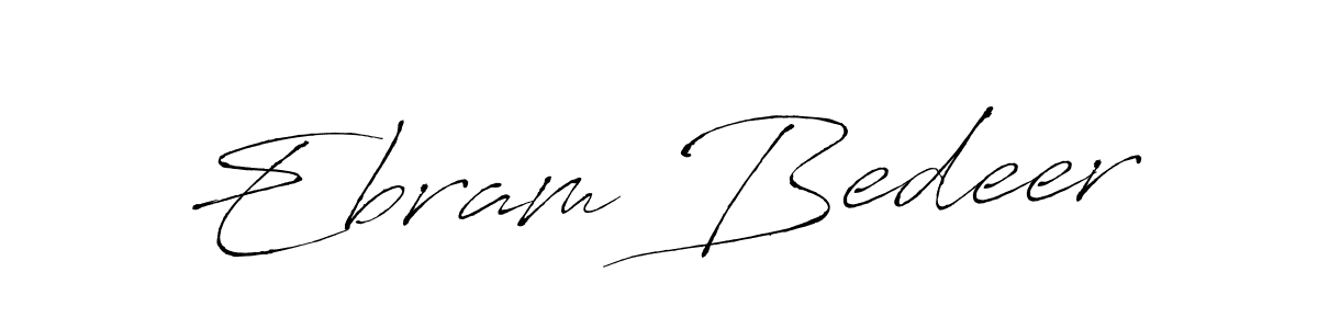 You should practise on your own different ways (Antro_Vectra) to write your name (Ebram Bedeer) in signature. don't let someone else do it for you. Ebram Bedeer signature style 6 images and pictures png