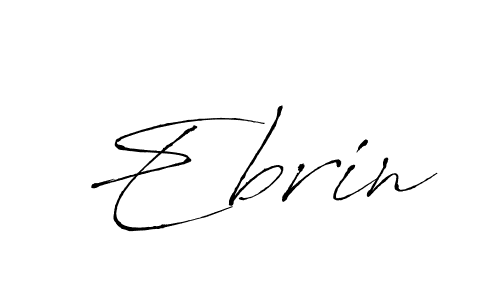 Make a beautiful signature design for name Ebrin. With this signature (Antro_Vectra) style, you can create a handwritten signature for free. Ebrin signature style 6 images and pictures png