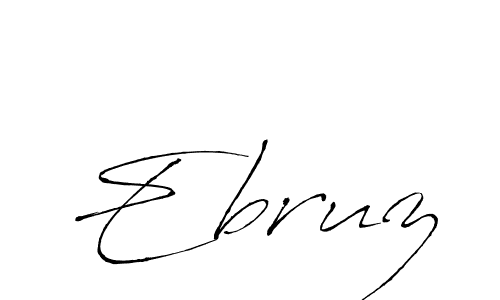 Design your own signature with our free online signature maker. With this signature software, you can create a handwritten (Antro_Vectra) signature for name Ebruz. Ebruz signature style 6 images and pictures png