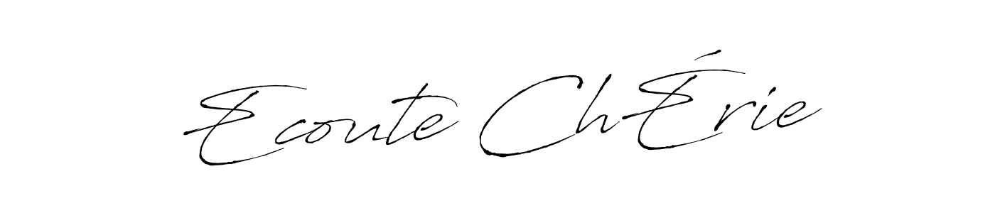 Use a signature maker to create a handwritten signature online. With this signature software, you can design (Antro_Vectra) your own signature for name Ecoute ChÉrie. Ecoute ChÉrie signature style 6 images and pictures png
