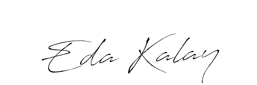 You should practise on your own different ways (Antro_Vectra) to write your name (Eda Kalay) in signature. don't let someone else do it for you. Eda Kalay signature style 6 images and pictures png