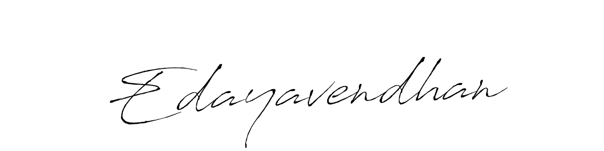 Create a beautiful signature design for name Edayavendhan. With this signature (Antro_Vectra) fonts, you can make a handwritten signature for free. Edayavendhan signature style 6 images and pictures png