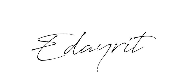 You should practise on your own different ways (Antro_Vectra) to write your name (Edayrit) in signature. don't let someone else do it for you. Edayrit signature style 6 images and pictures png