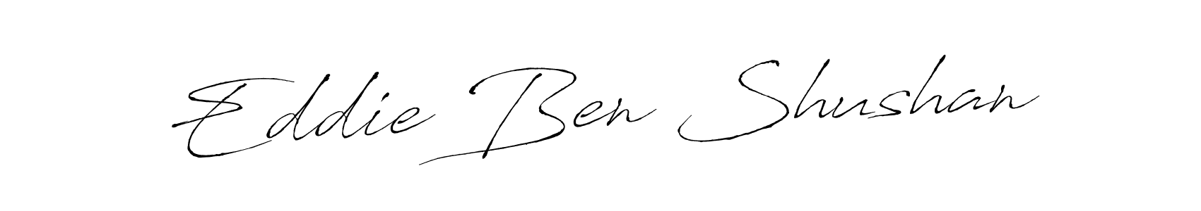 Also You can easily find your signature by using the search form. We will create Eddie Ben Shushan name handwritten signature images for you free of cost using Antro_Vectra sign style. Eddie Ben Shushan signature style 6 images and pictures png