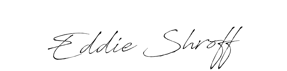 You should practise on your own different ways (Antro_Vectra) to write your name (Eddie Shroff) in signature. don't let someone else do it for you. Eddie Shroff signature style 6 images and pictures png