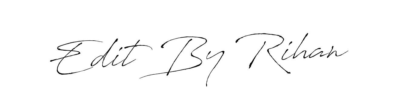 Use a signature maker to create a handwritten signature online. With this signature software, you can design (Antro_Vectra) your own signature for name Edit By Rihan. Edit By Rihan signature style 6 images and pictures png