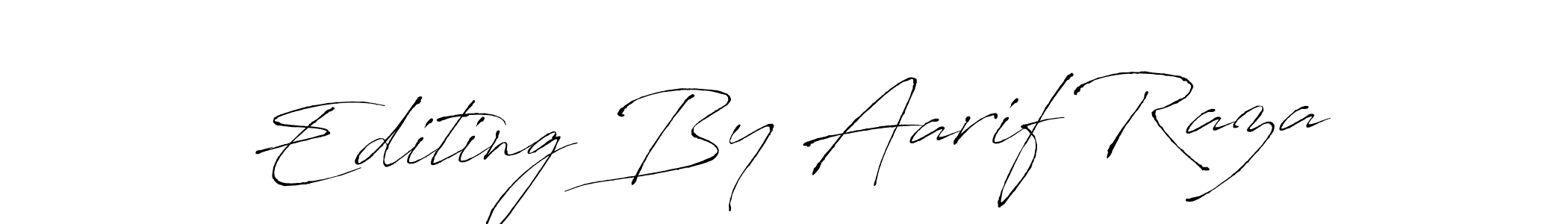 Here are the top 10 professional signature styles for the name Editing By Aarif Raza. These are the best autograph styles you can use for your name. Editing By Aarif Raza signature style 6 images and pictures png