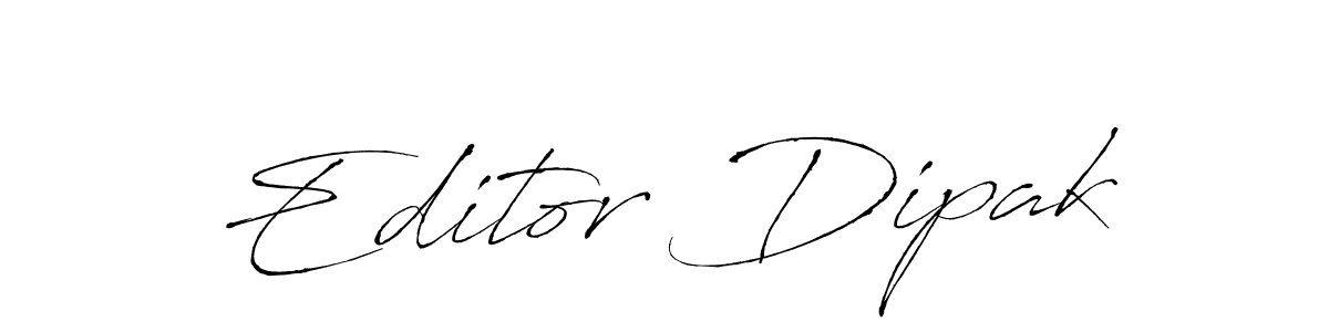 How to make Editor Dipak name signature. Use Antro_Vectra style for creating short signs online. This is the latest handwritten sign. Editor Dipak signature style 6 images and pictures png