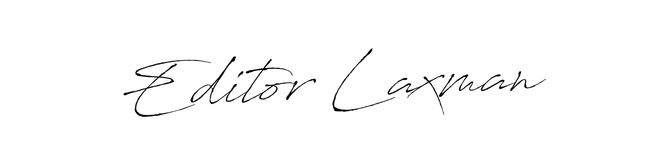 Design your own signature with our free online signature maker. With this signature software, you can create a handwritten (Antro_Vectra) signature for name Editor Laxman. Editor Laxman signature style 6 images and pictures png