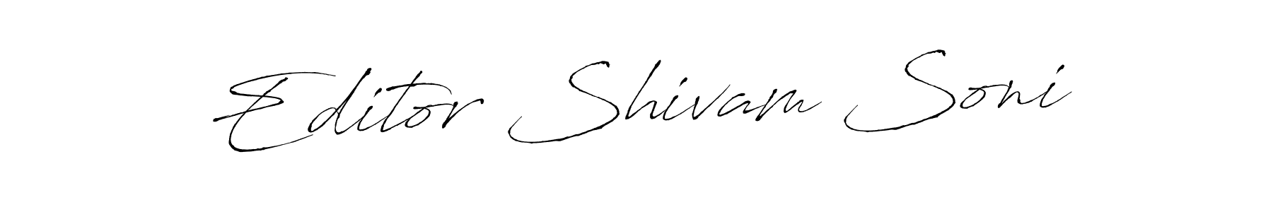 Also we have Editor Shivam Soni name is the best signature style. Create professional handwritten signature collection using Antro_Vectra autograph style. Editor Shivam Soni signature style 6 images and pictures png