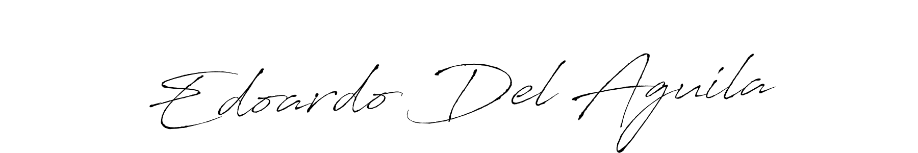 You should practise on your own different ways (Antro_Vectra) to write your name (Edoardo Del Aguila) in signature. don't let someone else do it for you. Edoardo Del Aguila signature style 6 images and pictures png
