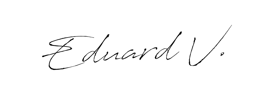 How to make Eduard V. name signature. Use Antro_Vectra style for creating short signs online. This is the latest handwritten sign. Eduard V. signature style 6 images and pictures png