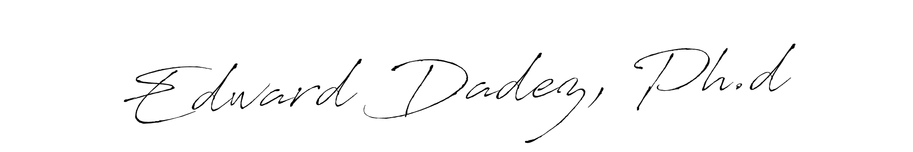 Create a beautiful signature design for name Edward Dadez, Ph.d. With this signature (Antro_Vectra) fonts, you can make a handwritten signature for free. Edward Dadez, Ph.d signature style 6 images and pictures png