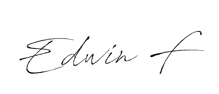 You should practise on your own different ways (Antro_Vectra) to write your name (Edwin F) in signature. don't let someone else do it for you. Edwin F signature style 6 images and pictures png