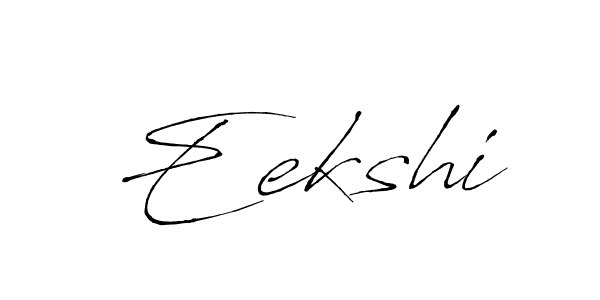 You should practise on your own different ways (Antro_Vectra) to write your name (Eekshi) in signature. don't let someone else do it for you. Eekshi signature style 6 images and pictures png