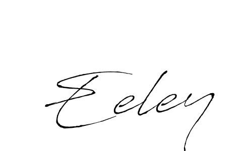 How to make Eeley signature? Antro_Vectra is a professional autograph style. Create handwritten signature for Eeley name. Eeley signature style 6 images and pictures png