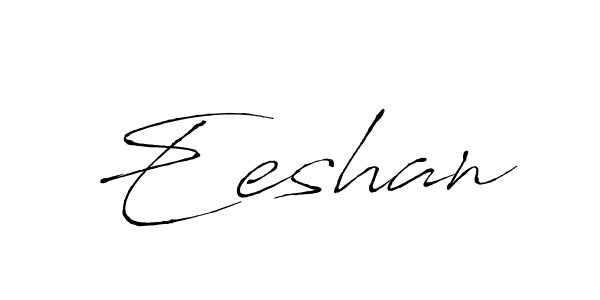 It looks lik you need a new signature style for name Eeshan. Design unique handwritten (Antro_Vectra) signature with our free signature maker in just a few clicks. Eeshan signature style 6 images and pictures png