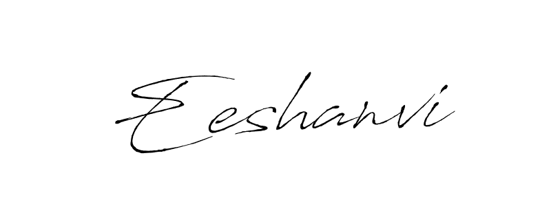 How to make Eeshanvi signature? Antro_Vectra is a professional autograph style. Create handwritten signature for Eeshanvi name. Eeshanvi signature style 6 images and pictures png