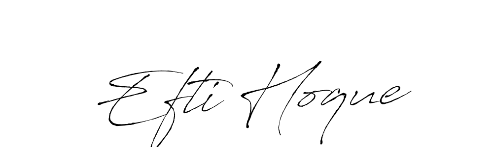Make a short Efti Hoque signature style. Manage your documents anywhere anytime using Antro_Vectra. Create and add eSignatures, submit forms, share and send files easily. Efti Hoque signature style 6 images and pictures png