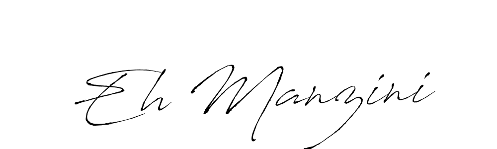 Design your own signature with our free online signature maker. With this signature software, you can create a handwritten (Antro_Vectra) signature for name Eh Manzini. Eh Manzini signature style 6 images and pictures png