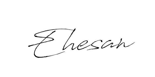 Ehesan stylish signature style. Best Handwritten Sign (Antro_Vectra) for my name. Handwritten Signature Collection Ideas for my name Ehesan. Ehesan signature style 6 images and pictures png