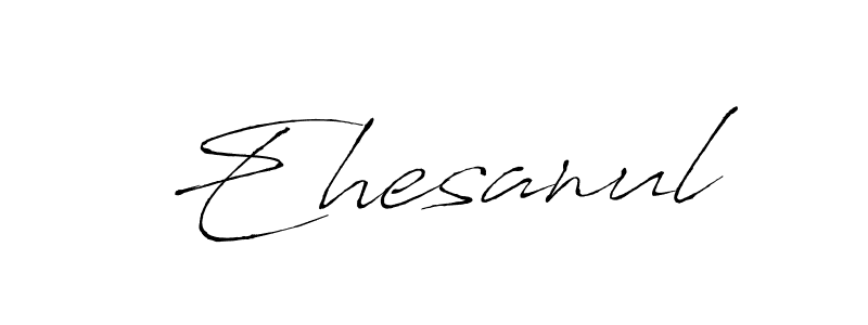 You should practise on your own different ways (Antro_Vectra) to write your name (Ehesanul) in signature. don't let someone else do it for you. Ehesanul signature style 6 images and pictures png