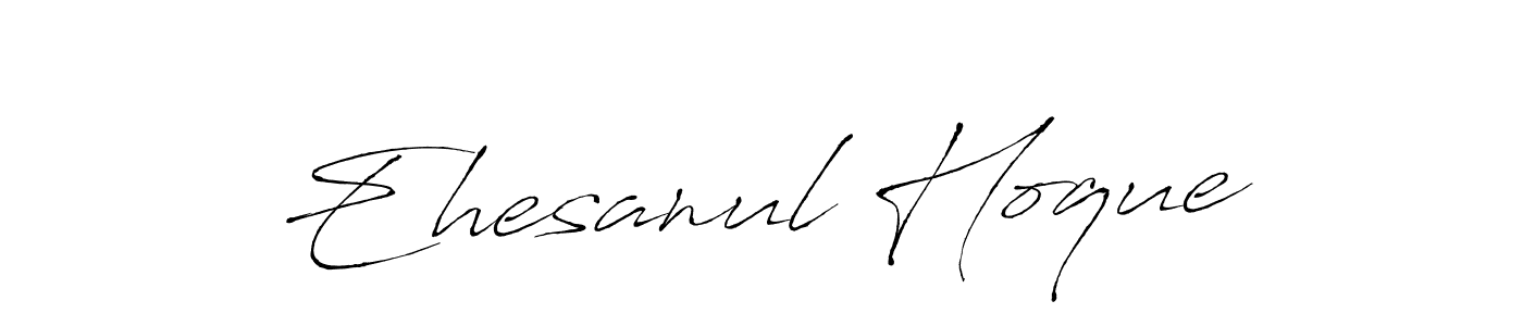 Make a beautiful signature design for name Ehesanul Hoque. With this signature (Antro_Vectra) style, you can create a handwritten signature for free. Ehesanul Hoque signature style 6 images and pictures png