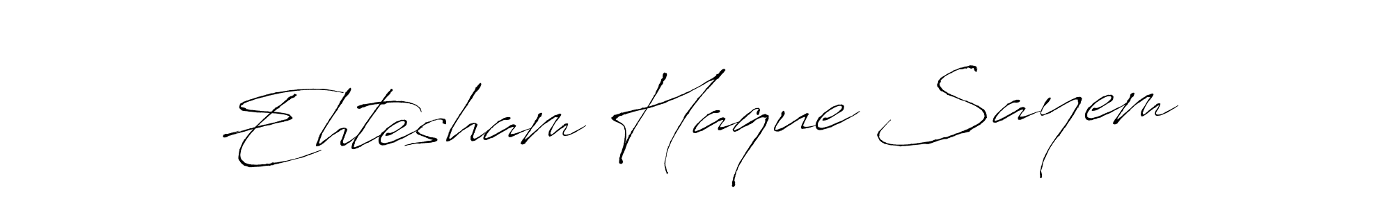 Use a signature maker to create a handwritten signature online. With this signature software, you can design (Antro_Vectra) your own signature for name Ehtesham Haque Sayem. Ehtesham Haque Sayem signature style 6 images and pictures png