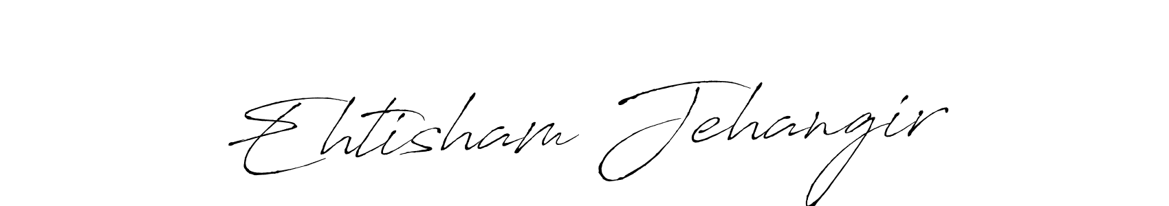 Ehtisham Jehangir stylish signature style. Best Handwritten Sign (Antro_Vectra) for my name. Handwritten Signature Collection Ideas for my name Ehtisham Jehangir. Ehtisham Jehangir signature style 6 images and pictures png