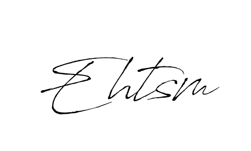 Design your own signature with our free online signature maker. With this signature software, you can create a handwritten (Antro_Vectra) signature for name Ehtsm. Ehtsm signature style 6 images and pictures png