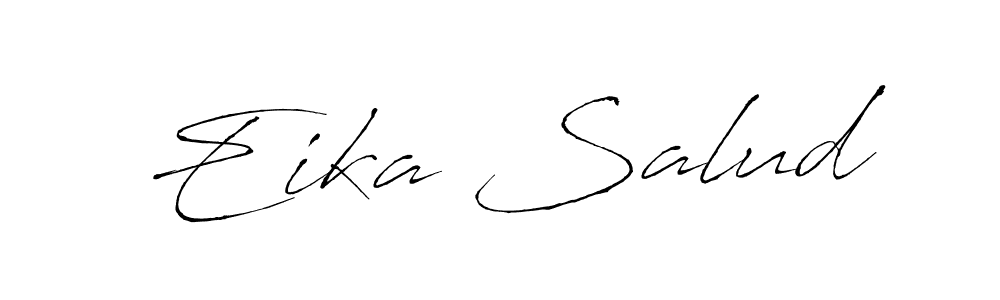 Also we have Eika Salud name is the best signature style. Create professional handwritten signature collection using Antro_Vectra autograph style. Eika Salud signature style 6 images and pictures png