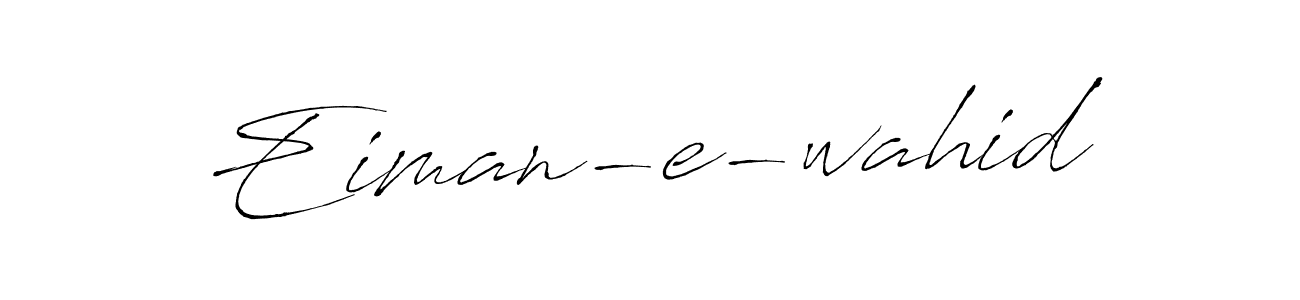 See photos of Eiman-e-wahid official signature by Spectra . Check more albums & portfolios. Read reviews & check more about Antro_Vectra font. Eiman-e-wahid signature style 6 images and pictures png