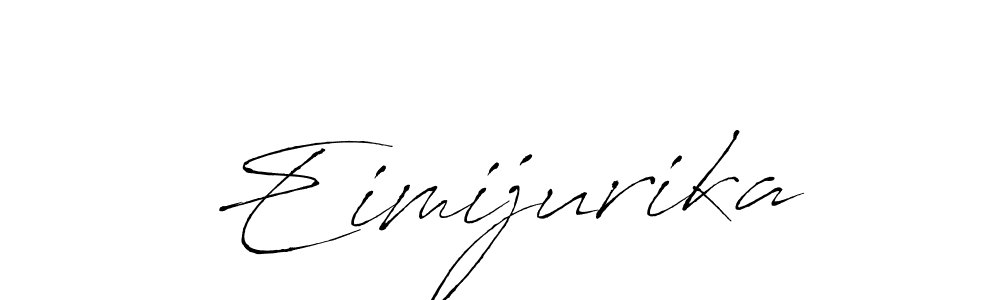 Design your own signature with our free online signature maker. With this signature software, you can create a handwritten (Antro_Vectra) signature for name Eimijurika. Eimijurika signature style 6 images and pictures png