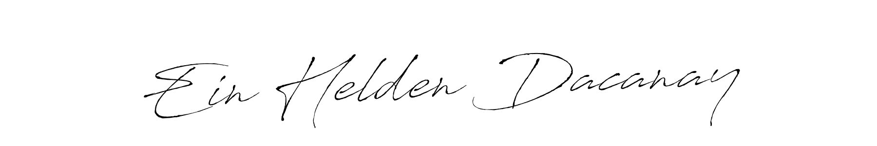 Create a beautiful signature design for name Ein Helden Dacanay. With this signature (Antro_Vectra) fonts, you can make a handwritten signature for free. Ein Helden Dacanay signature style 6 images and pictures png