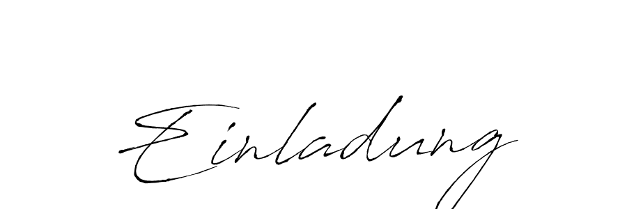 Make a beautiful signature design for name Einladung. With this signature (Antro_Vectra) style, you can create a handwritten signature for free. Einladung signature style 6 images and pictures png