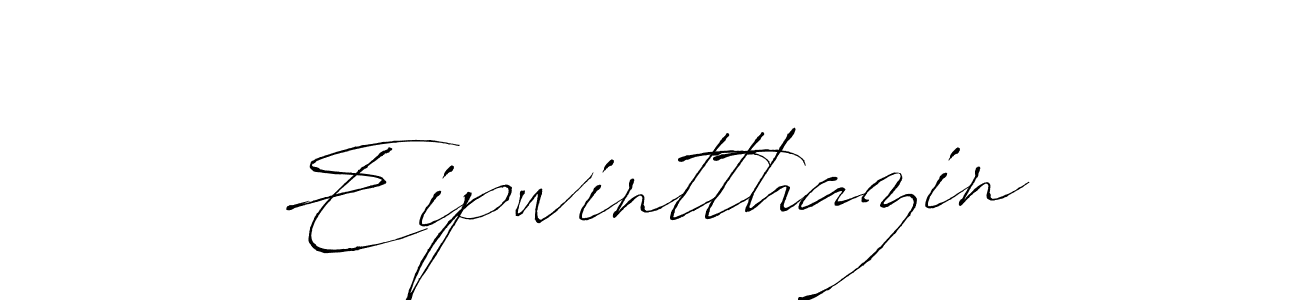 Eipwintthazin stylish signature style. Best Handwritten Sign (Antro_Vectra) for my name. Handwritten Signature Collection Ideas for my name Eipwintthazin. Eipwintthazin signature style 6 images and pictures png
