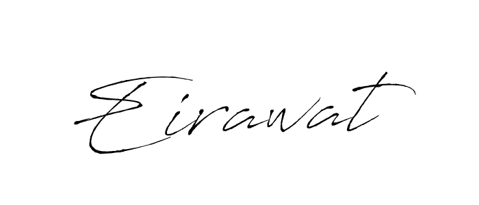 Eirawat stylish signature style. Best Handwritten Sign (Antro_Vectra) for my name. Handwritten Signature Collection Ideas for my name Eirawat. Eirawat signature style 6 images and pictures png