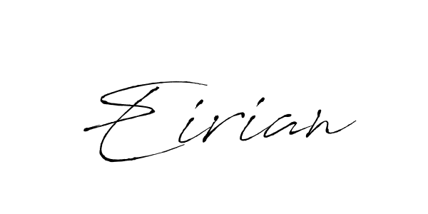 Use a signature maker to create a handwritten signature online. With this signature software, you can design (Antro_Vectra) your own signature for name Eirian. Eirian signature style 6 images and pictures png