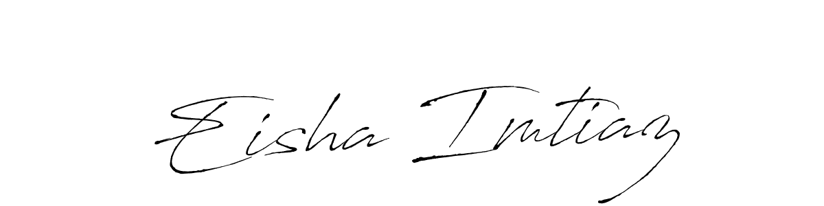 Use a signature maker to create a handwritten signature online. With this signature software, you can design (Antro_Vectra) your own signature for name Eisha Imtiaz. Eisha Imtiaz signature style 6 images and pictures png