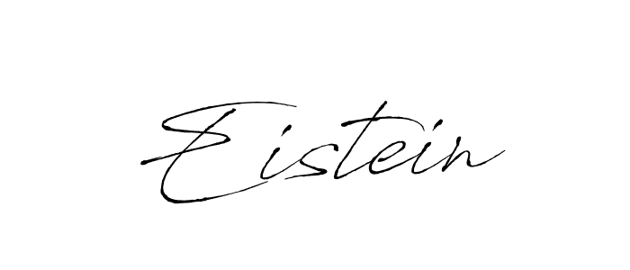 How to make Eistein signature? Antro_Vectra is a professional autograph style. Create handwritten signature for Eistein name. Eistein signature style 6 images and pictures png
