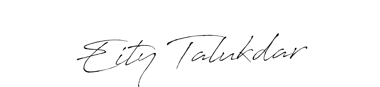 Eity Talukdar stylish signature style. Best Handwritten Sign (Antro_Vectra) for my name. Handwritten Signature Collection Ideas for my name Eity Talukdar. Eity Talukdar signature style 6 images and pictures png