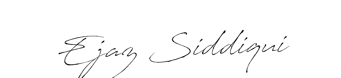 if you are searching for the best signature style for your name Ejaz Siddiqui. so please give up your signature search. here we have designed multiple signature styles  using Antro_Vectra. Ejaz Siddiqui signature style 6 images and pictures png