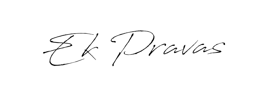 This is the best signature style for the Ek Pravas name. Also you like these signature font (Antro_Vectra). Mix name signature. Ek Pravas signature style 6 images and pictures png