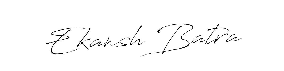 Ekansh Batra stylish signature style. Best Handwritten Sign (Antro_Vectra) for my name. Handwritten Signature Collection Ideas for my name Ekansh Batra. Ekansh Batra signature style 6 images and pictures png