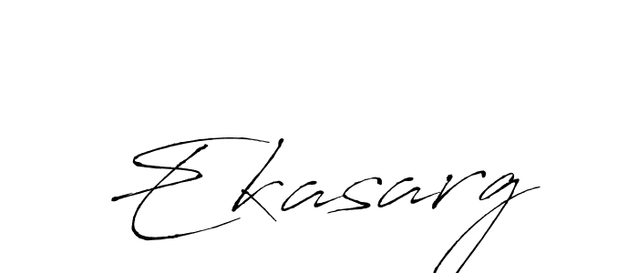 Make a beautiful signature design for name Ekasarg. With this signature (Antro_Vectra) style, you can create a handwritten signature for free. Ekasarg signature style 6 images and pictures png